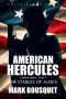 [American Hercules 05] • The Stables of Augea